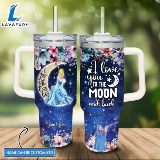 Disney Custom Name Cinderella I Love You To The Moon &amp Back 40oz Stainless Steel Tumbler with Handle and Straw Lid