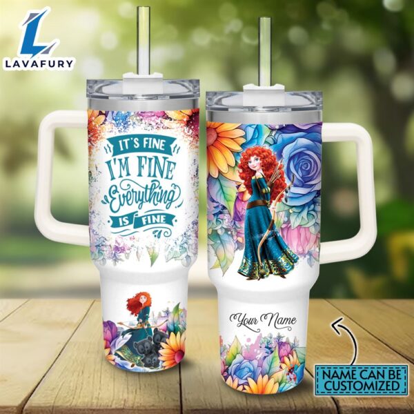 Disney Custom Name It’s Fine I’m Fine Merida Princess Colorful Flower Pattern 40oz Stainless Steel Tumbler with Handle and Straw Lid