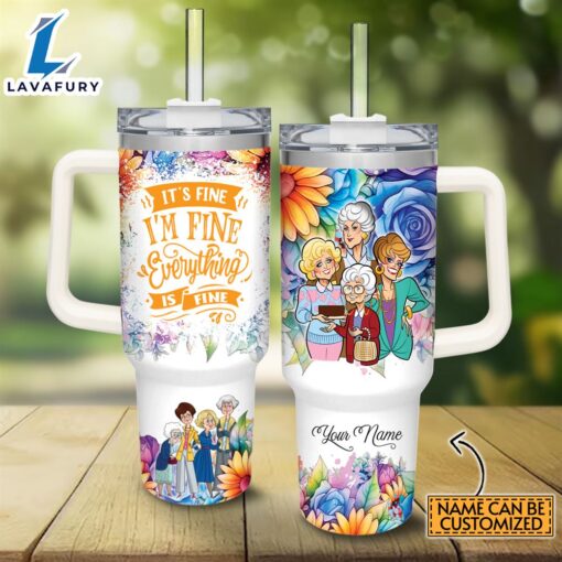 Disney Custom Name It’s Fine I’m Fine The Golden Girls Colorful Flower Pattern 40oz Stainless Steel Tumbler with Handle and Straw Lid