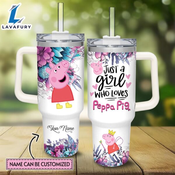 Disney Custom Name Just A Girl Loves Peppa Pig 40oz Stainless Steel Tumbler with Handle and Straw Lid