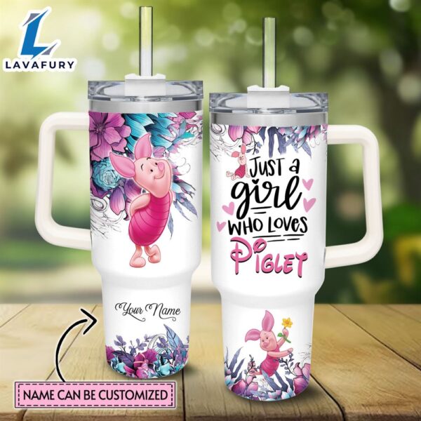 Disney Custom Name Just A Girl Loves Piglet Flower Pattern 40oz Tumbler with Handle and Straw Lid