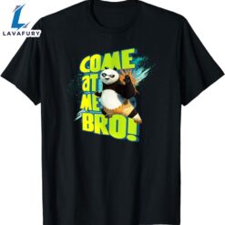 Kung Fu Panda 4come At Me Bro 2024 T-Shirt