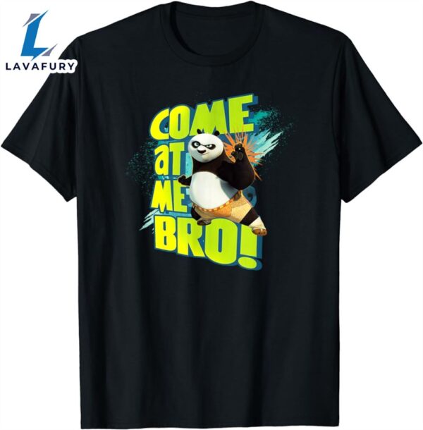 Kung Fu Panda 4come At Me Bro 2024 T-Shirt