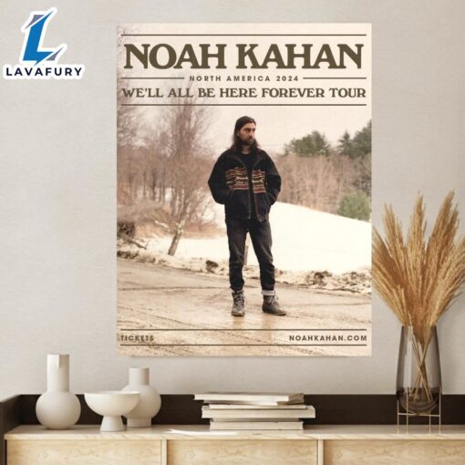 Noah Kahan Announces 2024 We Will All Be Here Forever Tour Canvas