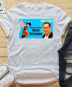 Rest In Peace Akira Toriyama RIP T-Shirts