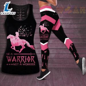 Be A Warrior Not A Worrier Breast Cancer Awareness 3D Hollow Tank Top &amp Leggings