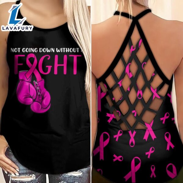 Breast Cancer Awareness Criss-Cross Tank Top Pink Ribbon Not Going Down Without A Fight