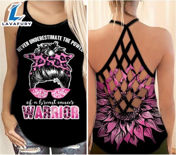 Breast Cancer Awareness Criss-Cross Tank Top Pink Sunflower Woman Messy Buns Never Underestimate The Power Of A Warrior