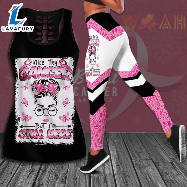 Nice Try Cancer But I’m Still Here Breast Cancer Awareness 3D Hollow Tank Top &amp Leggings
