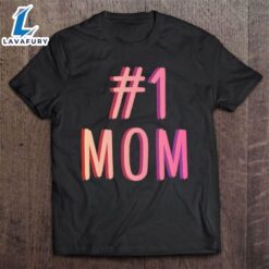 1 Mom Best Mom Ever…