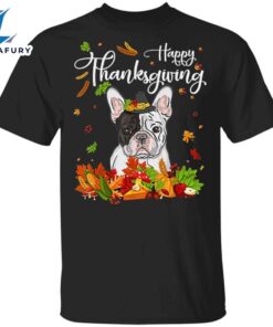 Frenchie Happy Thanksgiving T-Shirt Adorable…