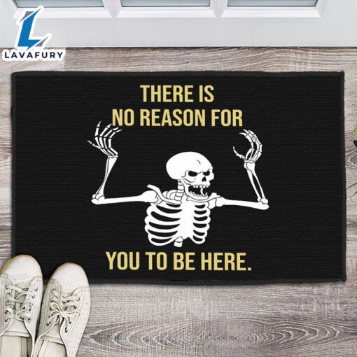 Funny Skull There Is No Reason For You To Be Here Halloween 2024 Doormat