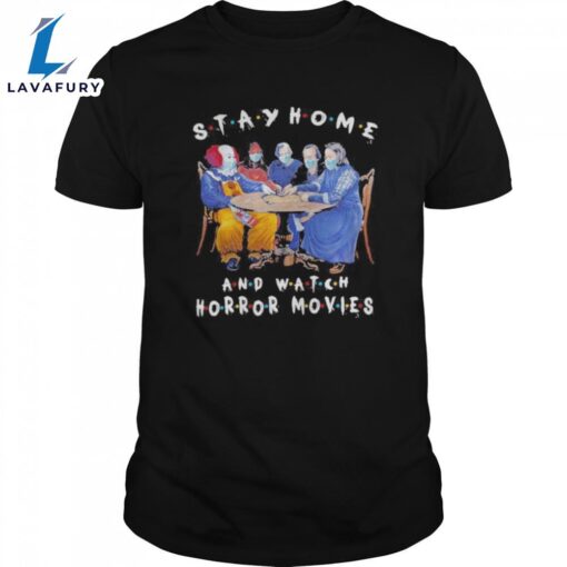 Halloween Stay Home And Watch Horror Movies Mask Shirts