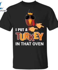 I Put A Turkey In…