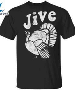 Jive Turkey Thanksgiving T-Shirt Vintage…