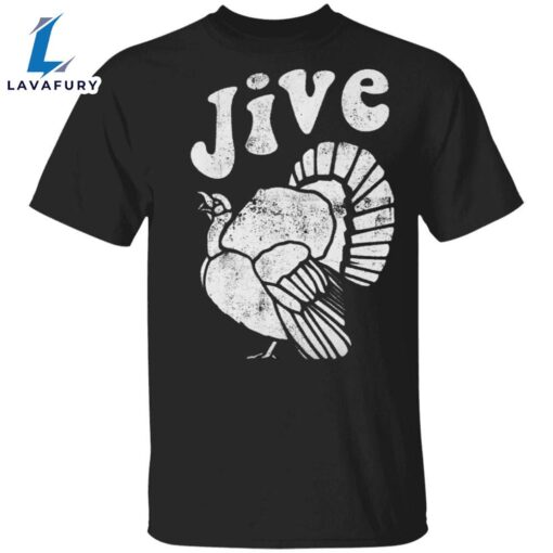 Jive Turkey Thanksgiving T-Shirt Vintage Turkey Holiday Shirt Designs Gift Ideas For Family