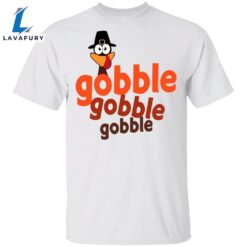 Turkey Gobble Gobble Gobble T-Shirt…