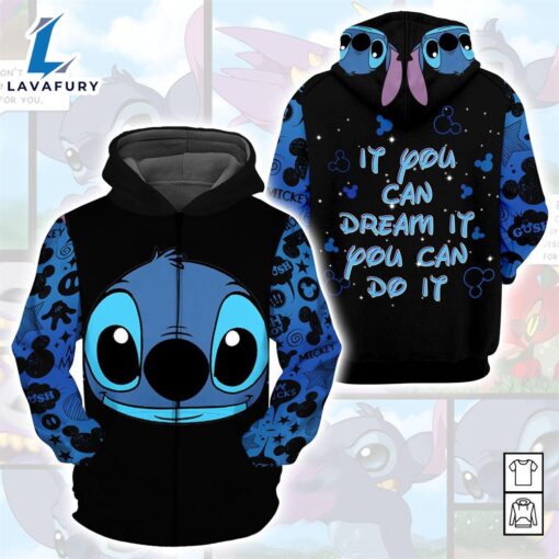 Cartoon Character Stitch If You Can Dream It You Can Do It All Over Printed Hoodie 3D Unisex Men Women