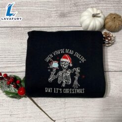 Merry Christmas Dead Inside Skeleton…