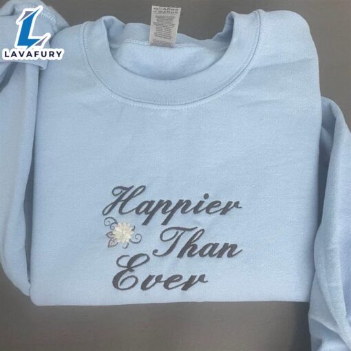 Merry Christmas  Happier Than Ever Embroidered Sweatshirt Happier Than Ever Crewneck Gift Christmas