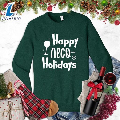 Happy Hallothanksmas Gift Funny Happy Alco Holidays Sweatshirt