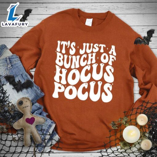 Happy Hallothanksmas Gift Funny It’s Just A Bunch Of Hocus Pocus Sweatshirt