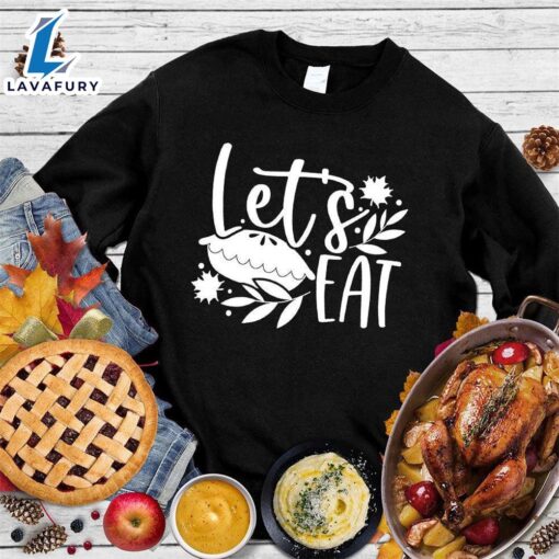 Happy Hallothanksmas Gift Funny Let’s Eat Pie Sweatshirt