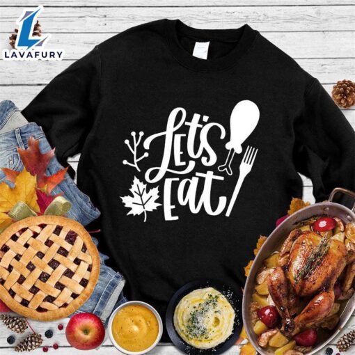 Happy Hallothanksmas Gift Funny Let’s Eat Sweatshirt