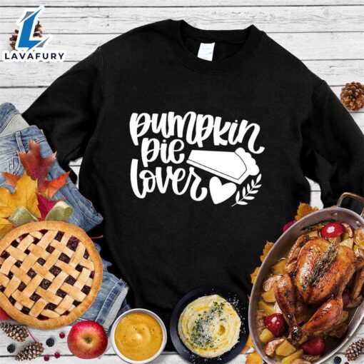 Happy Hallothanksmas Gift Funny Pumpkin Pie Lover Version Sweatshirt