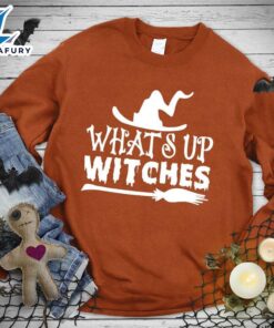 Happy Hallothanksmas Gift Funny What’s Up Witches Sweatshirt