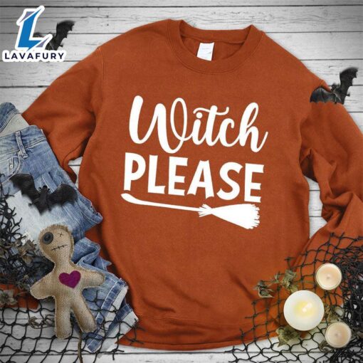 Happy Hallothanksmas Gift Funny Witch Please Sweatshirt