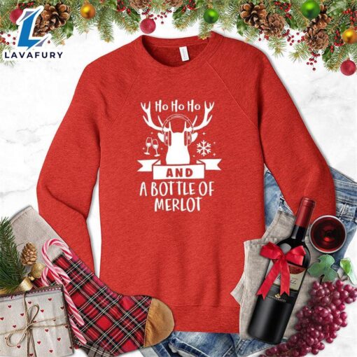 HO HO HO And A Bottle Of Merlot Sweatshirt – Gift Christmas Sweatshirt