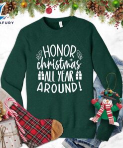 Honor Christmas All Year Around…