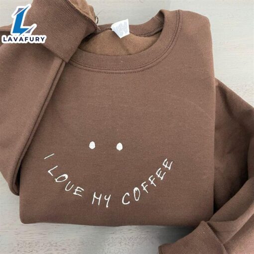 Merry Christmas  I Love My Coffee Embroidered Sweatshirt Gift Christmas