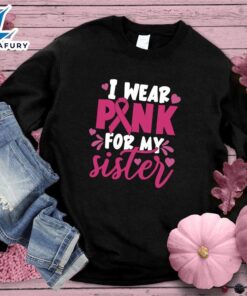 I Wear Pink For My…