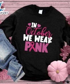 In October We Wear Pink…