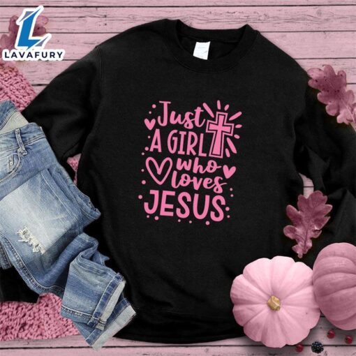 Just A Girl Who Loves Jesus Sweatshirt Pink Edition , Cancer Awareness Shirt