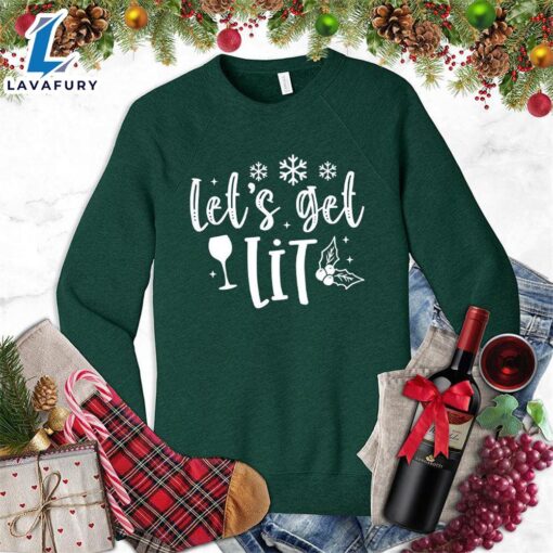 Let’s Get Lit Sweatshirt – Gift Christmas Sweatshirt