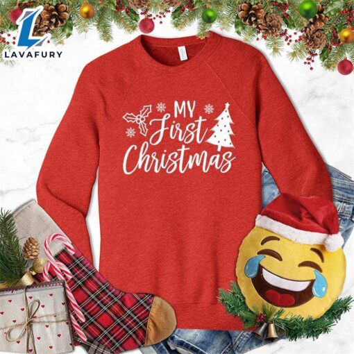 My First Christmas Sweatshirt – Gift Christmas Sweatshirt