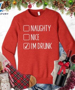 Naughty Nice I’m Drunk Sweatshirt…