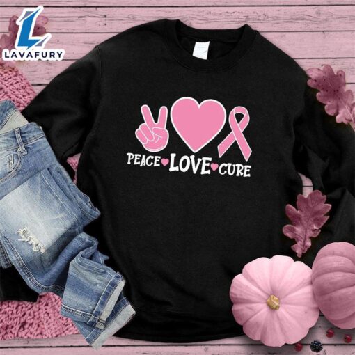 Peace Love Cure Colored Edition Sweatshirt , Cancer Awareness Shirt