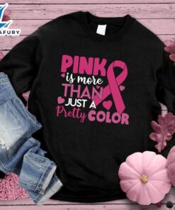 Pink Is More Than Just…