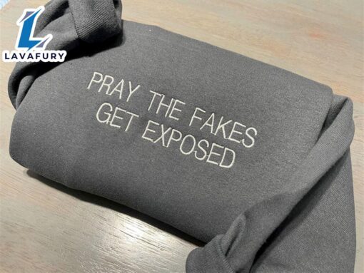 Merry Christmas  Pray The Fake Get Exposed Embroidered Sweatshirt Gift Christmas