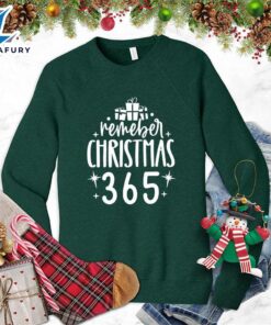 Remember Christmas 365 Sweatshirt –…