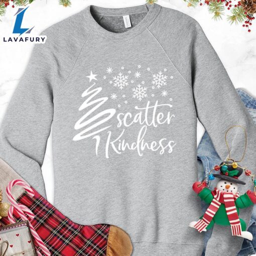 Scatter Kindness Christmas Edition Sweatshirt – Gift Christmas Sweatshirt