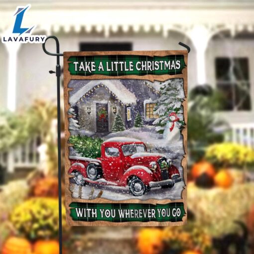 Merry Christmas  Take A Little Christmas With You Garden FlagXmas, Garden Flags, Outdoor Xmas Flags