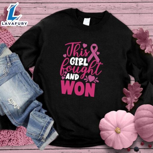 This Girl Fought And Won Colored Edition Sweatshirt , Cancer Awareness Shirt