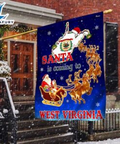 Merry Christmas  West Virginia Christmas Flag Santa Is Coming To West Virginia – Christmas Flag