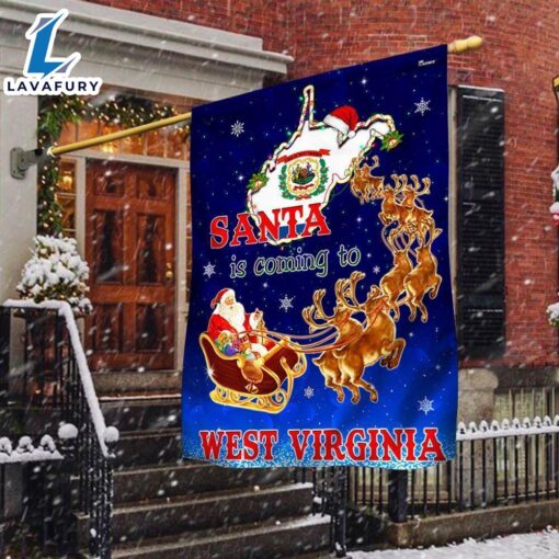 Merry Christmas  West Virginia Christmas Flag Santa Is Coming To West Virginia – Christmas Flag