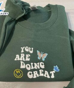 Merry Christmas  You’re Doing Great! Embroidered Sweatshirt Gift Christmas